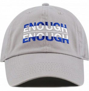 Baseball Caps Never Again & Enough School Walk Out & Gun Control Embroidered Cotton Baseball Cap Hat - Enough-grey - CG18CI7QCAR